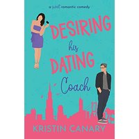 Desiring His Dating Coach: A Sweet Romantic Comedy - Desiring His Dating Coach: A Sweet Romantic Comedy - jetzt bei oelder-buchhandlung.de kaufen