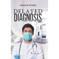 Delayed Diagnosis - Delayed Diagnosis - jetzt bei oelder-buchhandlung.de kaufen