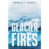 Glacier Fires and Ornaments of Value - Glacier Fires and Ornaments of Value - jetzt bei oelder-buchhandlung.de kaufen