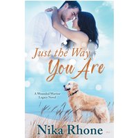 Just the Way You Are: A Wounded Warrior Legacy novel - Just the Way You Are: A Wounded Warrior Legacy novel - jetzt bei oelder-buchhandlung.de kaufen