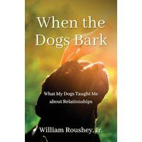 When the Dogs Bark - When the Dogs Bark - jetzt bei oelder-buchhandlung.de kaufen