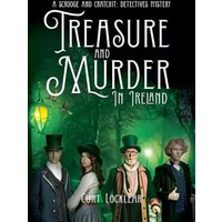 Treasure and Murder in Ireland (A Scrooge and Cratchit: Detectives Mystery) - Treasure and Murder in Ireland (A Scrooge and Cratchit: Detectives Mystery) - jetzt bei oelder-buchhandlung.de kaufen