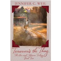 Tomorrow's the Thing: Book 2 in the Ace and Monroe Trilogy - Tomorrow's the Thing: Book 2 in the Ace and Monroe Trilogy - jetzt bei oelder-buchhandlung.de kaufen