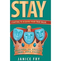 Stay: Starting to Acquire Your True Value - Stay: Starting to Acquire Your True Value - jetzt bei oelder-buchhandlung.de kaufen