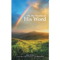 Oh, the Wonder of His Word - Oh, the Wonder of His Word - jetzt bei oelder-buchhandlung.de kaufen