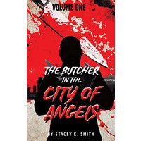 The Butcher in the City of Angels - The Butcher in the City of Angels - jetzt bei oelder-buchhandlung.de kaufen