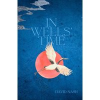 In Wells' Time - In Wells' Time - jetzt bei oelder-buchhandlung.de kaufen