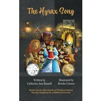 The Hyrax Song (The Pearls of Wisdom Series: Stories Inspired by a Biblical Proverb, Band 2) - The Hyrax Song (The Pearls of Wisdom Series: Stories Inspired by a Biblical Proverb, Band 2) - jetzt bei oelder-buchhandlung.de kaufen
