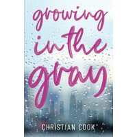 Growing in the Gray - Growing in the Gray - jetzt bei oelder-buchhandlung.de kaufen