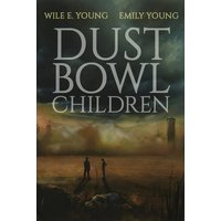 Dust Bowl Children - Dust Bowl Children - jetzt bei oelder-buchhandlung.de kaufen