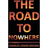 The Road to Nowhere - The Road to Nowhere - jetzt bei oelder-buchhandlung.de kaufen