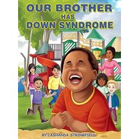Our Brother Has Down Syndrome - Our Brother Has Down Syndrome - jetzt bei oelder-buchhandlung.de kaufen