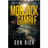 MOBJACK GAMBLE: Mobjack Mystery & Adventure Series Number 1 (Mobjack Series, Band 1) - MOBJACK GAMBLE: Mobjack Mystery & Adventure Series Number 1 (Mobjack Series, Band 1) - jetzt bei oelder-buchhandlung.de kaufen