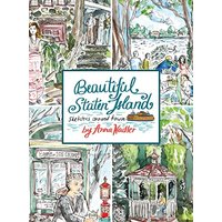 Beautiful Staten Island - Sketches Around Town: A Series of Live Location Drawings Created in the Borough of Parks. Visual Exploration of New York City's Hidden Treasure! (Travel and Cities) - Beautiful Staten Island - Sketches Around Town: A Series of Live Location Drawings Created in the Borough of Parks. Visual Exploration of New York City's Hidden Treasure! (Travel and Cities) - jetzt bei oelder-buchhandlung.de kaufen