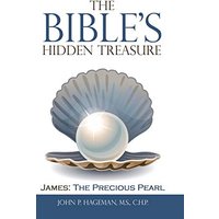 The Bible's Hidden Treasure: James: the Precious Pearl - The Bible's Hidden Treasure: James: the Precious Pearl - jetzt bei oelder-buchhandlung.de kaufen