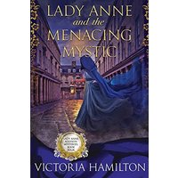 Lady Anne and the Menacing Mystic (Lady Anne Addison Mysteries) - Lady Anne and the Menacing Mystic (Lady Anne Addison Mysteries) - jetzt bei oelder-buchhandlung.de kaufen