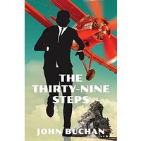 The Thirty-Nine Steps (Warbler Classics Annotated Edition) - The Thirty-Nine Steps (Warbler Classics Annotated Edition) - jetzt bei oelder-buchhandlung.de kaufen