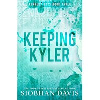 Keeping Kyler (Kennedy Boys) - Keeping Kyler (Kennedy Boys) - jetzt bei oelder-buchhandlung.de kaufen