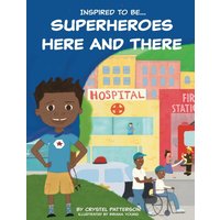 Superheroes Here and There (Inspired to Be...) - Superheroes Here and There (Inspired to Be...) - jetzt bei oelder-buchhandlung.de kaufen