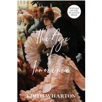 The Age of Innocence (Warbler Classics Annotated Edition) - The Age of Innocence (Warbler Classics Annotated Edition) - jetzt bei oelder-buchhandlung.de kaufen