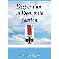 Desperation in Desperate Nation - Desperation in Desperate Nation - jetzt bei oelder-buchhandlung.de kaufen