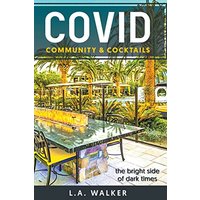 Covid Community & Cocktails - Covid Community & Cocktails - jetzt bei oelder-buchhandlung.de kaufen
