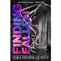 Finding Fallen Angels: A First Person Love Story (The ERASEHER Completed Series, Band 2) - Finding Fallen Angels: A First Person Love Story (The ERASEHER Completed Series, Band 2) - jetzt bei oelder-buchhandlung.de kaufen