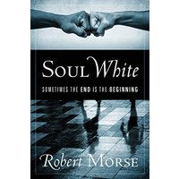 Soul White: Sometimes the End is the Beginning - Soul White: Sometimes the End is the Beginning - jetzt bei oelder-buchhandlung.de kaufen