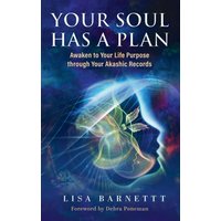 Your Soul Has a Plan: Awaken to Your Life Purpose through Your Akashic Records - Your Soul Has a Plan: Awaken to Your Life Purpose through Your Akashic Records - jetzt bei oelder-buchhandlung.de kaufen