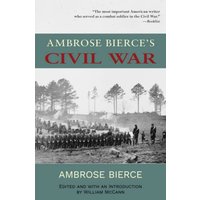Ambrose Bierce's Civil War: Annotated Warbler Classics Edition - Ambrose Bierce's Civil War: Annotated Warbler Classics Edition - jetzt bei oelder-buchhandlung.de kaufen