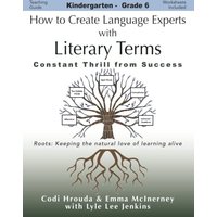 How to Create Language Experts with Literary Terms: Constant Thrill from Success (Perfect School Collection™ Resources) - How to Create Language Experts with Literary Terms: Constant Thrill from Success (Perfect School Collection™ Resources) - jetzt bei oelder-buchhandlung.de kaufen