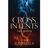 The Birth (Cross Intents) - The Birth (Cross Intents) - jetzt bei oelder-buchhandlung.de kaufen