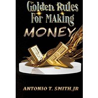 Golden Rules For Making Money - Golden Rules For Making Money - jetzt bei oelder-buchhandlung.de kaufen