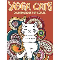 Yoga Cat Coloring Book: Kitty Yoga Mandala And Zentangle Coloring Pages - Yoga Cat Coloring Book: Kitty Yoga Mandala And Zentangle Coloring Pages - jetzt bei oelder-buchhandlung.de kaufen