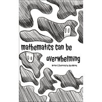Mathematics Can Be Overwhelming - Mathematics Can Be Overwhelming - jetzt bei oelder-buchhandlung.de kaufen