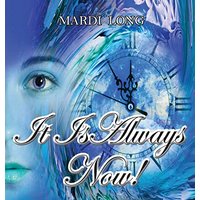 It Is Always Now! - It Is Always Now! - jetzt bei oelder-buchhandlung.de kaufen
