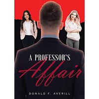 A Professor's Affair - A Professor's Affair - jetzt bei oelder-buchhandlung.de kaufen