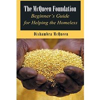 The McQueen Foundation Beginner's Guide for Helping the Homeless - The McQueen Foundation Beginner's Guide for Helping the Homeless - jetzt bei oelder-buchhandlung.de kaufen
