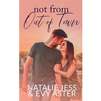 Not From Out of Town (Honey Cove, Band 1) - Not From Out of Town (Honey Cove, Band 1) - jetzt bei oelder-buchhandlung.de kaufen