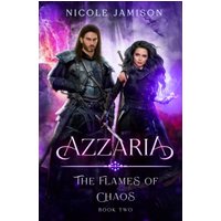Azzaria: The Flames of Chaos - Azzaria: The Flames of Chaos - jetzt bei oelder-buchhandlung.de kaufen