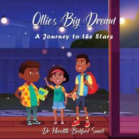 Ollie's Big Dream: A Journey to the Stars - Ollie's Big Dream: A Journey to the Stars - jetzt bei oelder-buchhandlung.de kaufen