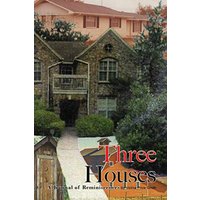 Three Houses/Hou3zez: A Journal of Reminiscences - Three Houses/Hou3zez: A Journal of Reminiscences - jetzt bei oelder-buchhandlung.de kaufen