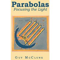 Parabolas: Focusing the Light - Parabolas: Focusing the Light - jetzt bei oelder-buchhandlung.de kaufen