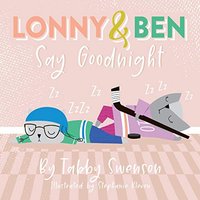 Lonny and Ben Say Goodnight - Lonny and Ben Say Goodnight - jetzt bei oelder-buchhandlung.de kaufen