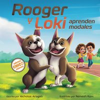 Rooger y Loki Aprenden Modales: Siéntate, Chico, Siéntate (The Boston Terrier Twins Guide to Good Manners) - Rooger y Loki Aprenden Modales: Siéntate, Chico, Siéntate (The Boston Terrier Twins Guide to Good Manners) - jetzt bei oelder-buchhandlung.de kaufen