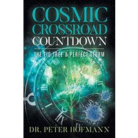 Cosmic Crossroad Countdown: The Fig Tree & Perfect Storm - Cosmic Crossroad Countdown: The Fig Tree & Perfect Storm - jetzt bei oelder-buchhandlung.de kaufen