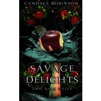 Savage Delights: Two Dark Tales (Untamed Darkness) - Savage Delights: Two Dark Tales (Untamed Darkness) - jetzt bei oelder-buchhandlung.de kaufen