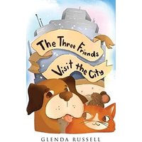 The Three Friends Visit the City - The Three Friends Visit the City - jetzt bei oelder-buchhandlung.de kaufen