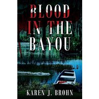 Blood in the Bayou - Blood in the Bayou - jetzt bei oelder-buchhandlung.de kaufen