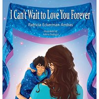 I Can't Wait to Love Your Forever: A Big Brother Book - I Can't Wait to Love Your Forever: A Big Brother Book - jetzt bei oelder-buchhandlung.de kaufen